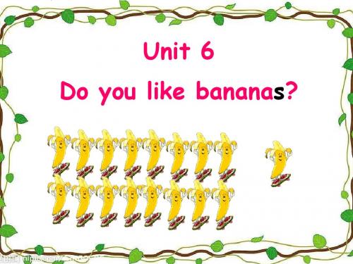 《Do you like bananas》PPT课件6 (共20张PPT)