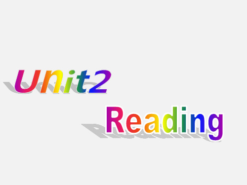 高三英语 Unit2 Reading 新课标 人教版