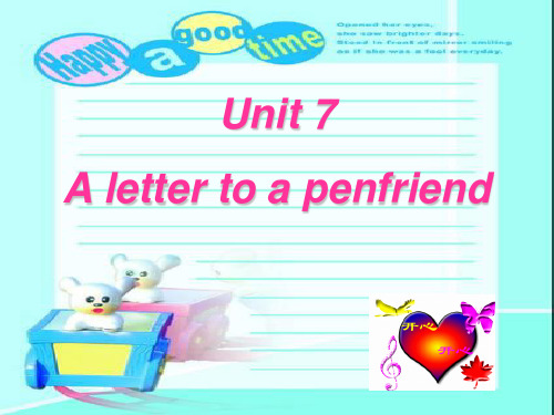 unit 7 a letter to a penfriend英语课件PPT