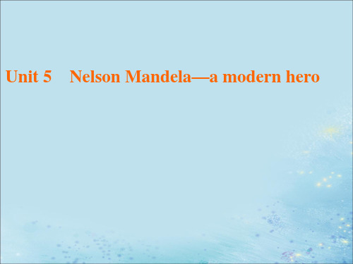2020版高中英语Unit5NelsonMandela—amodernheroSectionⅢGrammar课件新人教版必修1