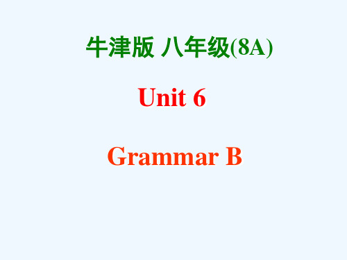 八年级英语上册《Unit6NaturaldisastersGrammar2》课件