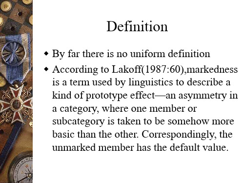 Markedness Theory语言学,标记理论.ppt