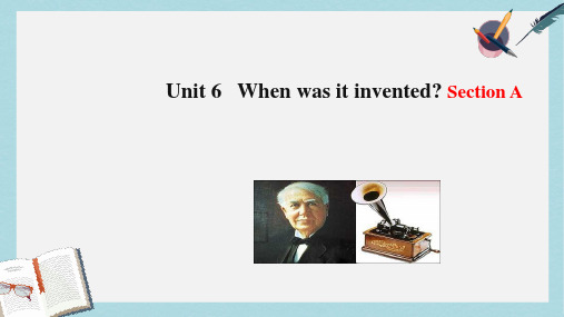 人教版九年级英语全一册Unit6_When_was_it_invented_Section_Appt课件