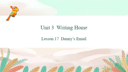 冀教版英语五年级下册Unit 3 Lesson 17 Danny’s Email 课件