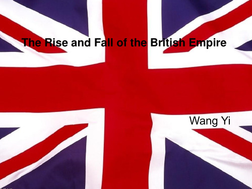 the rise and fall of the british empirePPT课件