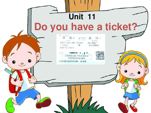 四年级英语下册课件-Unit 11 Do you have a ticket（18）-湘少版