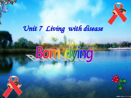 高中英语第二册上Unit07 Living with disease -Reading04 ppt