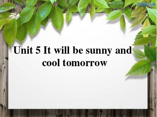 2021-2022学年六年级英语上册课件-Unit 5 It will be sunny and cool tomorrow（63）湘少版