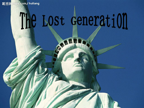 海明威课件The Lost Generation