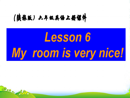 六年级英语上册 Lesson 6(1)课件 陕旅