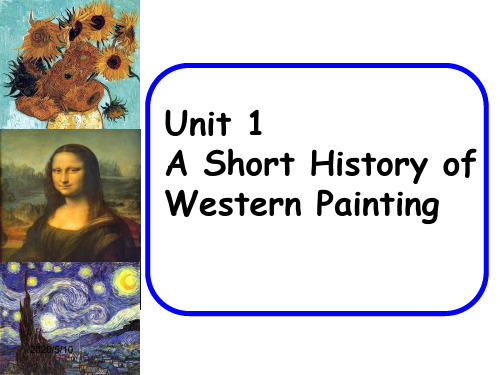 人教必修6Unit_1_A_Short_History_of_Western_Painting