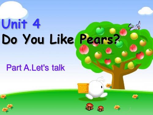 unit 4  Do you like pears 第二课时