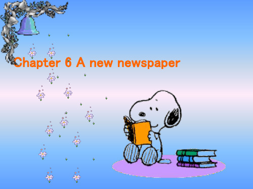 英语：Chapter-6-《A-new-newspaper》复习课件(1)(牛津沈阳版八七年级下)