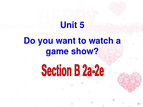 人教新目标教八年级英语上册 Unit5  Section B (2a-2e)课件