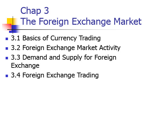 国际金融课件chap03-The Foreign Exchange Market-1.