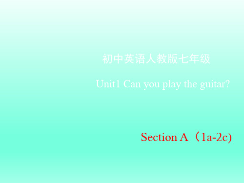 人教版七年级英语下册Unit1_SectionA(1a-2c)精品课件