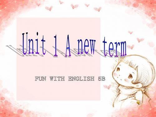 五年级英语下册Unit 1ppt课件演示文稿(1)