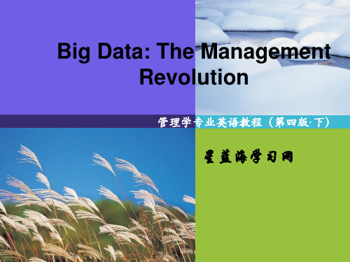 管理学专业英语第四版下Unit 6 Big Data_The Managment Revolution