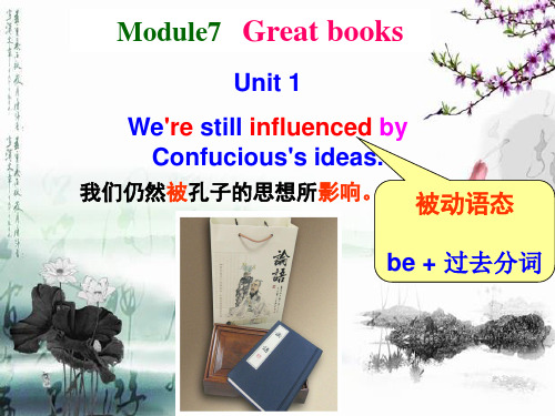 外研版九年级上册 Module 7 Unit 1 we’re still influenced by Confucius’s ideas