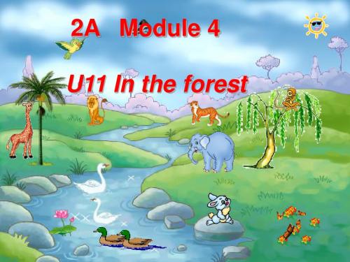 牛津深圳版英语二年级英语上册《Unit 11 In the forest》课件