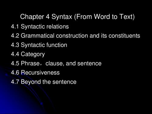 13-14-1 Chapter 4 Syntax (From Word to Text)