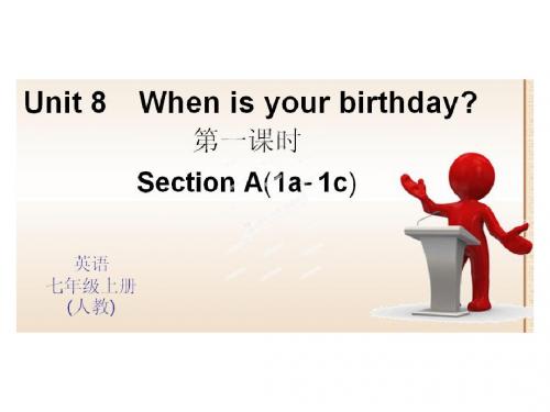 同步习题精讲2014年秋人教版七年级英语上册Unit 8练习课件When is your birthday 第一课时