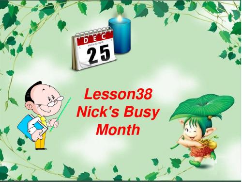 冀教版七年级英语上册  Unit 7 Lesson 38《Nick’s Busy Month》课件(共30张PPT)