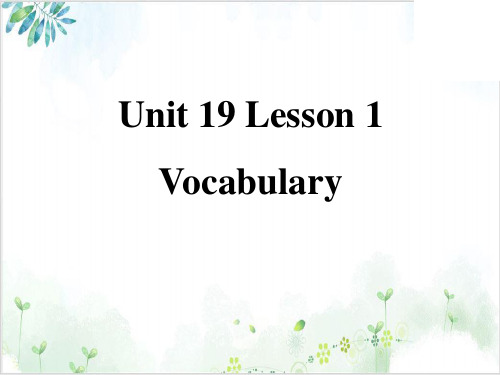 北师大版高二英语选修七 Unit 19 Lesson 1 Vocabulary 课件(18页)