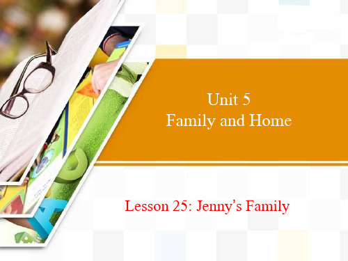 英语七年级上册冀教版 Lesson 25 Jennys Family (共12张PPT)