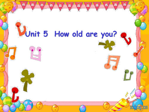 译林版三年级下册_unit5_How_old_are_you？课件