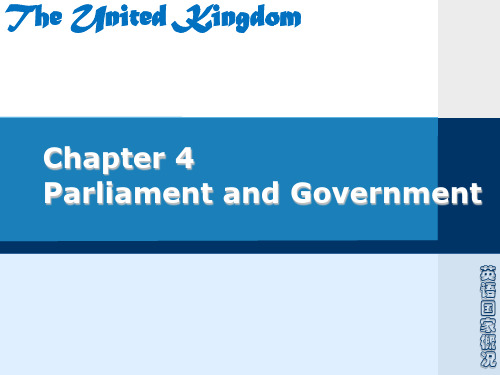 英语国家概况Chapter4 Parliament and Government