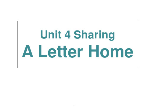 选修7 Unit4 sharing A letter home reading ppt课件