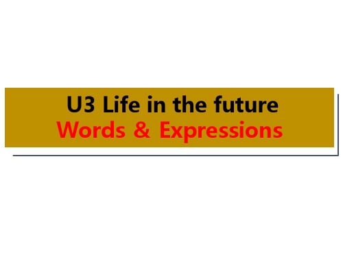 人教版高中英语必修五Unit 3《Life in the future》ppt教学课件
