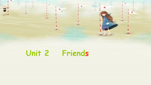 Unit 2 Friends 四年级英语下册 剑桥小学英语 原Join in 第二单元教学精品课件