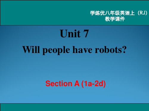 人教版八年级英语上册 U7 A (1a-2d) 教学课件