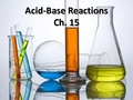 美国高中化学酸碱反应 Acid-Base Reactions