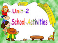 202X广东版开心学英语四年级上册Unit 2《School Activities》课件