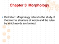 新编简明英语语言学教程 第二版 戴炜栋3 Morphology