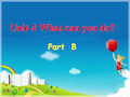 人教pep小学英语五年级上册《Unit 4 What can you doB》获奖优质课课件