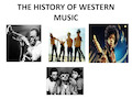 THE HISTORY OF WESTERN MUSIC西方流行音乐