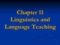 胡壮麟《语言学教程》第十一章Linguistics_and_foreign_language_teaching