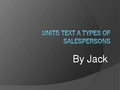 新编商务英语阅读教程Unit5 Text A Types of Salespersons