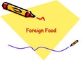 高三英语foreign food优秀公开课课件