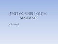 北京版一年级起点小学一年级英语上册PPT课件：UNIT ONE HELLO! I'M MAOMAO-