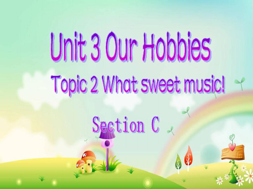 《Topic 2 What sweet music》课件-02