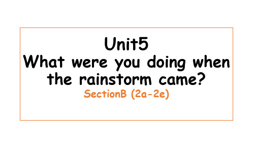 人教英语八年级下册Unit5 SectionB (2a-2e) (共27张PPT)