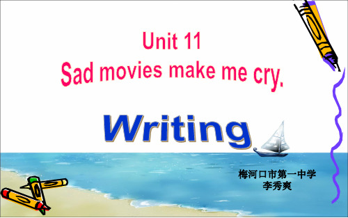 人教版初中初三九年级英语 名师教学课件 Unit 11 Sad movies make me cry