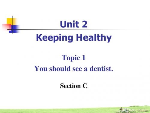 仁爱版八年级英语上册Unit 2 Keeping Healthy Topic 1 Section C 公开课课件