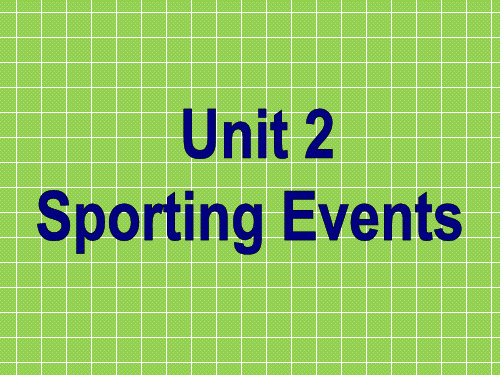 牛津译林版高中英语必修四《Unit 2 Sporting events》Welcome to the unit 课件 2