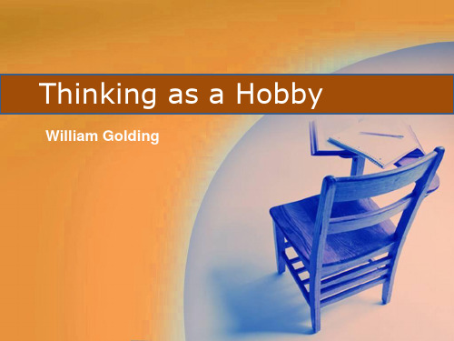 现代大学英语精读4-第二版-unit1-Thinking-as-a-Hobby课件PPT